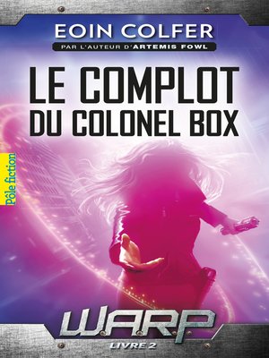 cover image of W.A.R.P. (Tome 2)--Le complot du colonel Box
